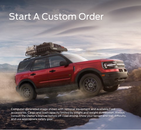 Start a custom order | Courtesy Ford in Conrad MT